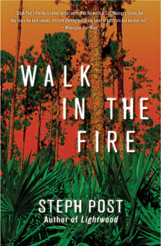 Boekomslag: Walk In The Fire van Steph Post tegen een achtergrond van dennenbomen en een oranje lucht.