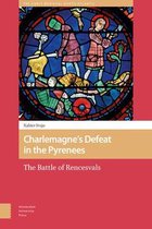 The Early Medieval North Atlantic- Charlemagne’s Defeat in the Pyrenees