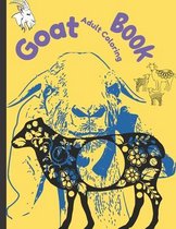 Goat Adult Coloring Book: Goat Coloring Book for Adults