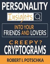 Personality Insights Into Your Friends and Lovers