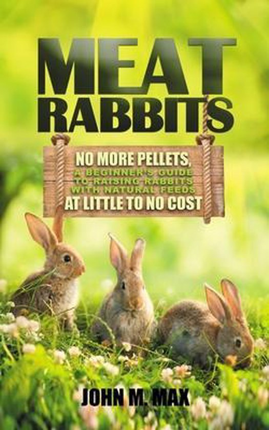 Backyard Homesteading- Meat Rabbits - cover