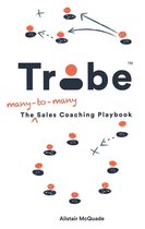 Tribe - The Many-to-Many Sales Coaching Playbook