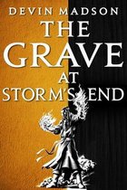 Vengeance Trilogy-The Grave at Storm's End