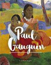 Great Artists- Paul Gauguin