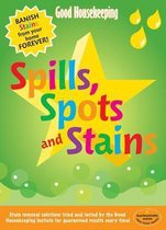 Good Housekeeping Spills, Spots and Stains