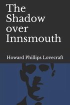 The Shadow over Innsmouth