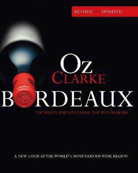 Oz Clarke Bordeaux Third Edition - cover