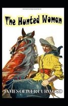 The Hunted Woman