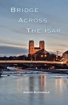 Bridge Across the Isar