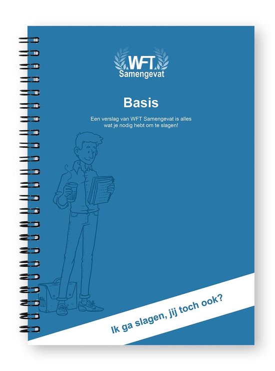 WFT Samengevat | Wft Basis- alle informatie omtrent de basis van Wet Financieel Toezicht + toegang tot de online leeromgeving (160 examenvragen) 2020/2021