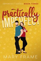 Imperfect 3 - Practically Imperfect