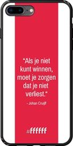 iPhone 7 Plus Hoesje TPU Case - AFC Ajax Quote Johan Cruijff #ffffff