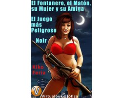 Virtualbuk·Erótica 2 - El Fontanero, el Matón, su Mujer y su Amiga