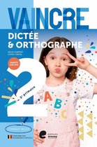 Vaincre - Dictée & Orthographe - 2e année