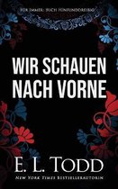 Wir schauen nach vorne