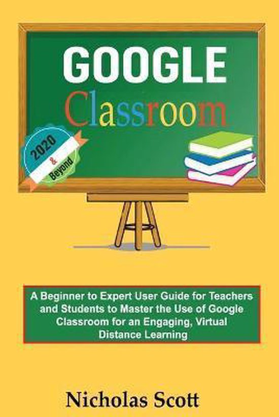 Google Classroom 2020 and Beyond - cover