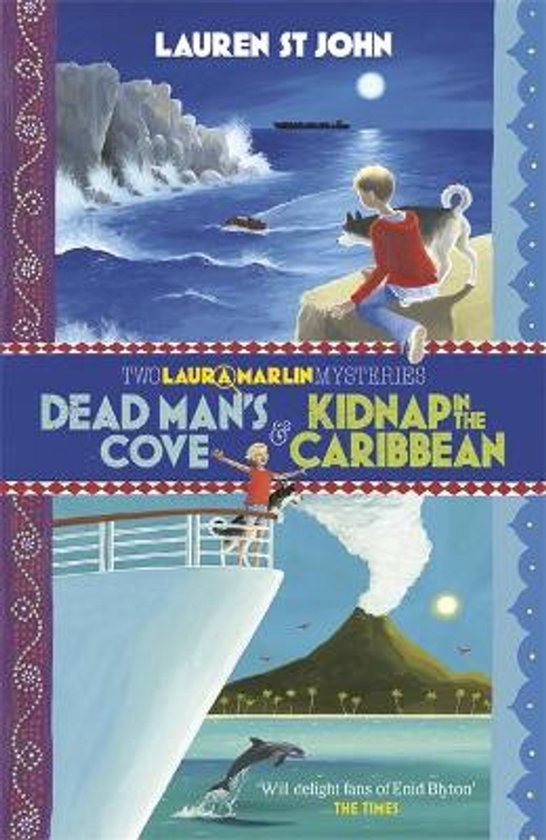 Boekcover met de titel "Dead Man's Cove & Kidnap in the Caribbean" door Lauren St John. Twee illustraties van een jongen en een hond bij de zee en op een cruiseschip bij een vulkaan.