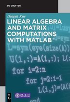 De Gruyter STEM- Linear Algebra and Matrix Computations with MATLAB®