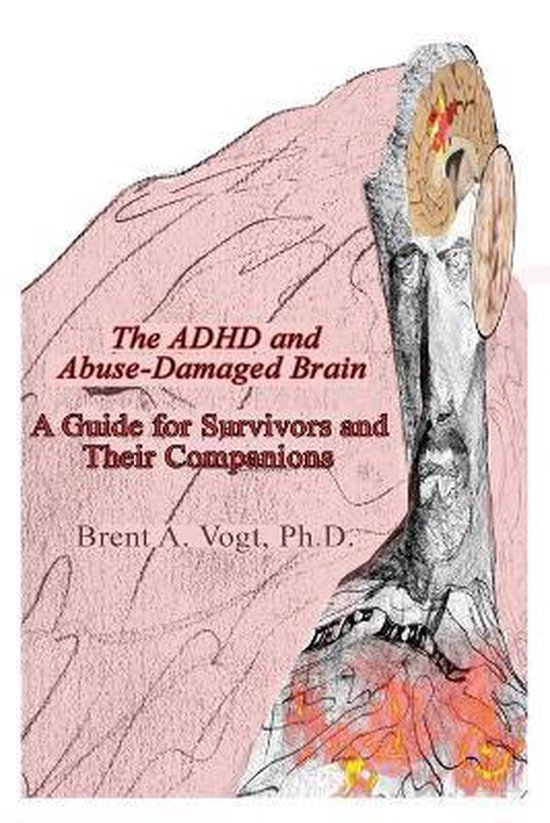 The ADHD and Abuse-Damaged Brain - cover