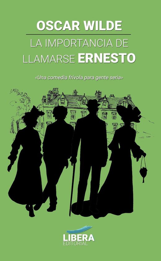 Clásicos 11 - La importancia de llamarse Ernesto