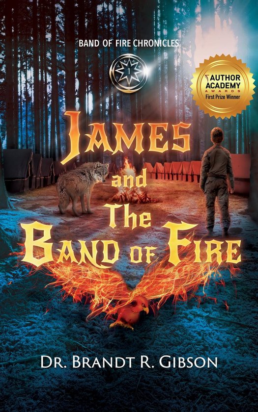 The Band of Fire Chronicles 1 - James and The Band of Fire - cover