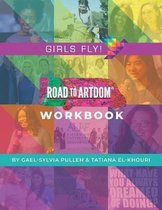 Girls Fly! Road to Artdom Workbook