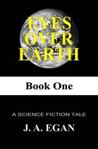 Book One 1 - EYES OVER EARTH