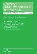 Deutsche Sprachwissenschaft international 35 - Semantische und pragmatische Aspekte der Grammatik
