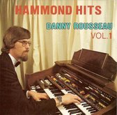 Danny Rousseau   -  Hammond hits   Volume 1