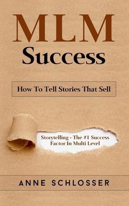 MLM Success: How To Tell Stories That Sell