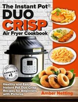 Instant Pot(r) Recipe Books-The Instant Pot(R) DUO CRISP Air Fryer Cookbook