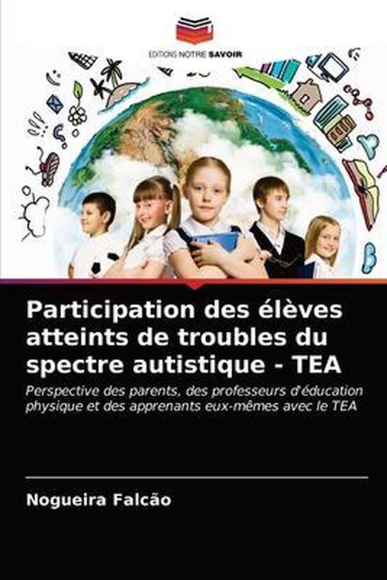 Participation des élèves atteints de troubles du spectre autistique - TEA