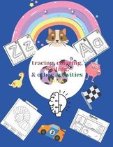 tracing, coloring, writing, & other activities