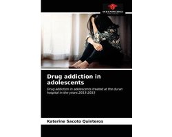 Drug addiction in adolescents