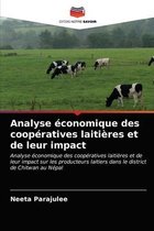 Analyse économique des coopératives laitières et de leur impact