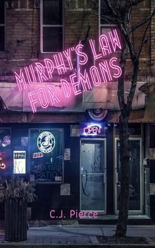 Murphy's Law Murphy's Law for Demons, C J Pierce 9798569802159