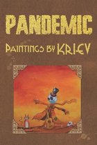 Paintings by Kriev- Pandemic