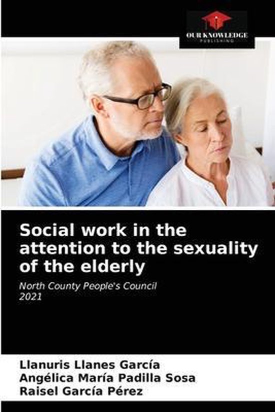 Social work in the attention to the sexuality of the elderly - cover