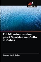 Pubblicazioni su due pesci Sparidae nel Golfo di Gabes