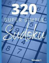 320 Super Simple Sudoku- Volume 1
