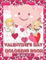 Valentine's Day Coloring Book for Kids 4-8: Valentine Animal Theme Pages to Color for Little Girls and Boys, My Best Toddler Coloring Book, Simple Des