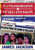 The Transformation of Lillian's Salon: From Barely Surviving to Thriving