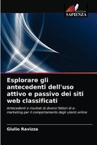 Esplorare gli antecedenti dell'uso attivo e passivo dei siti web classificati