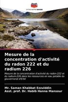 Mesure de la concentration d'activité du radon 222 et du radium 226