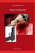Muerte al homicida