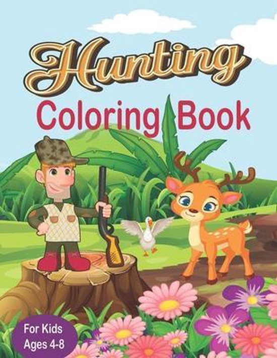 Hunting Coloring Book for Kids Ages 48, Merry Books H B