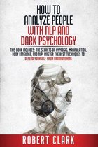 How to analyze people with NLP and Dark Psychology