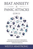 Psychotherapy for Anxiety, Depression, Ocd, Panic Attacks- Beat Anxiety & Panic Attacks (2 in 1)