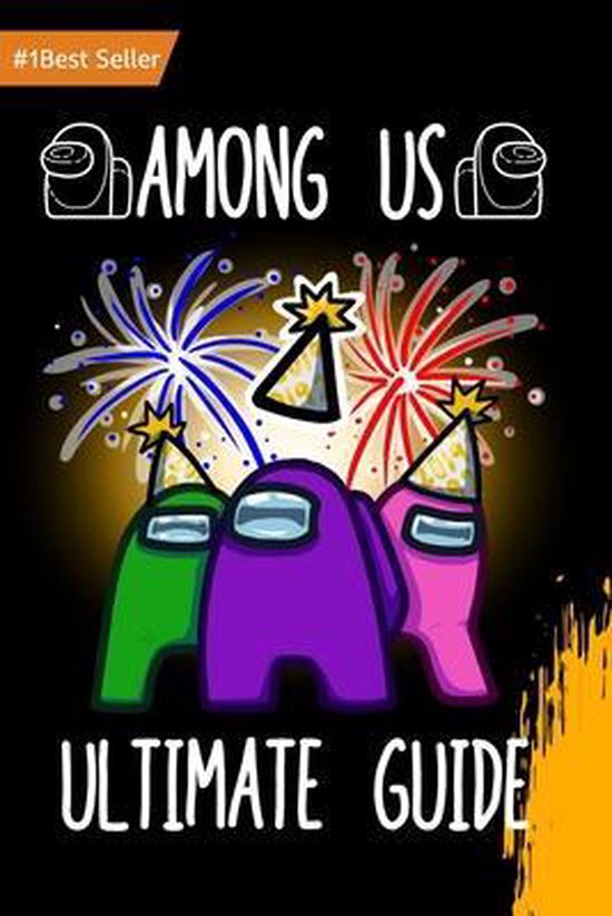 Among Us Ultimate Guide, Among Us Books 9798717770439 Boeken