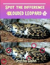 Spot the difference Clouded Leopard: Picture puzzles for adults Can You Really Find All the Differences?